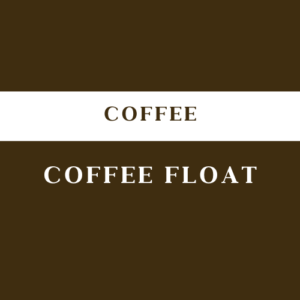 Coffee Float